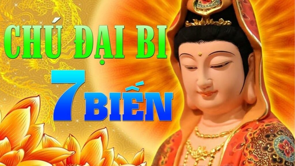 Kinh Chú Đại Bi 7 biến chữ to dễ đọc và trì tụng