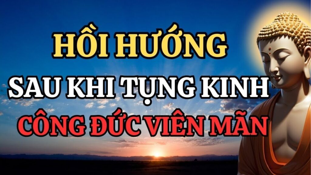 bài hồi hướng sau khi tụng kinh