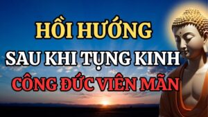 bài hồi hướng sau khi tụng kinh